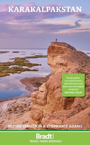 Karakalpakstan (Bradt Travel Guide)