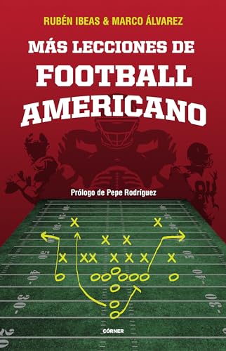 Más lecciones de football americano (Córner) von Roca Editorial