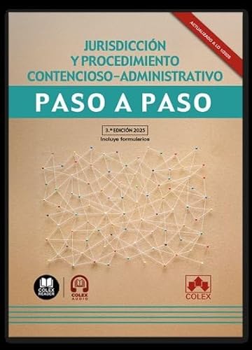 Jurisdicción y procedimiento contencioso-administrativo. Paso a paso Jurisdicción y procedimiento contencioso-administrativo. Paso a paso von Colex