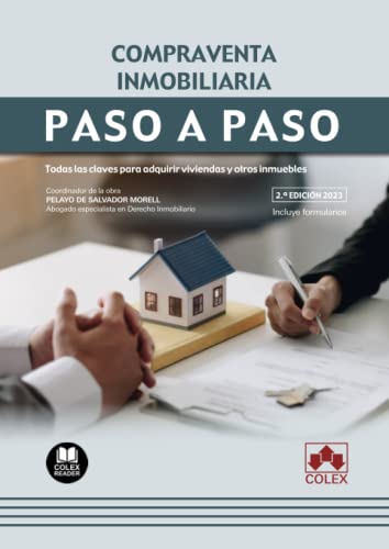Compraventa inmobiliaria: Todas las claves para adquirir viviendas y otros inmuebles (Paso a Paso, Band 1) von COLEX,EDITORIAL