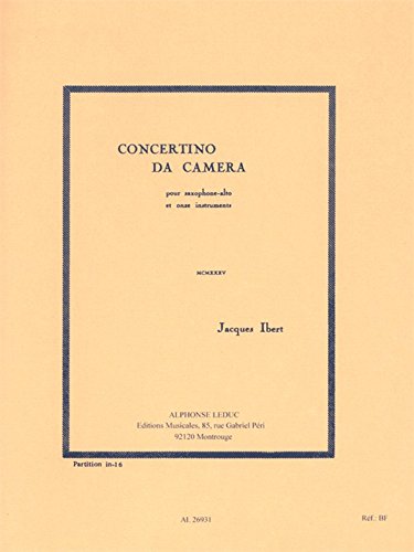 JACQUES IBERT: CONCERTINO DA CAMERA - MCMXXXV (ALTO SAXOPHONE/11 INSTRUMENTS) von Alphonse Leduc