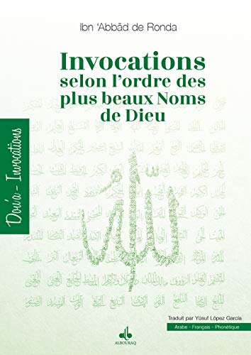 Invocations Selon l Ordre des Plus Beaux Noms de Dieuversion Aljamiada de Mohammed Cordillero Invocations Selon l Ordre des Plus Beaux Noms de Dieuversion Aljamiada de Mohammed Cordillero von ALBOURAQ