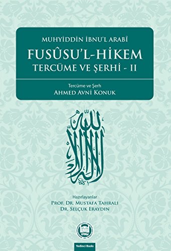 Fususul-Hikem ve Tercüme ve Serhi 2