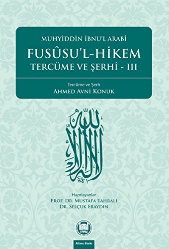 Fususul-Hikem ve Tercüme ve Serhi 3