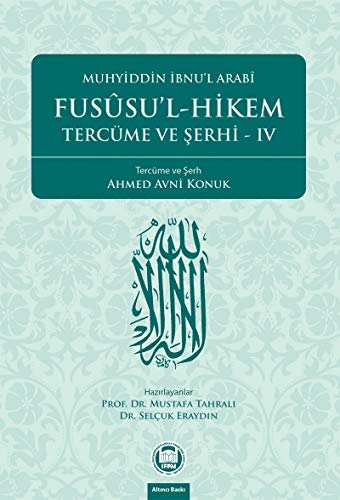 Fususul-Hikem ve Tercüme ve Serhi 4