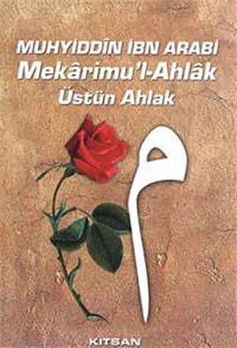 Mekarimul- Ahlak Üstün Ahlak