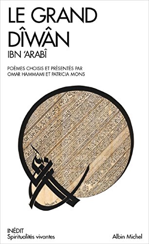 Le Grand Diwan: Poèmes mystiques choisis et traduits par Omar Hammami et Patrica Mons von ALBIN MICHEL