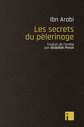 Les secrets du pélerinage von I LITTERATURE