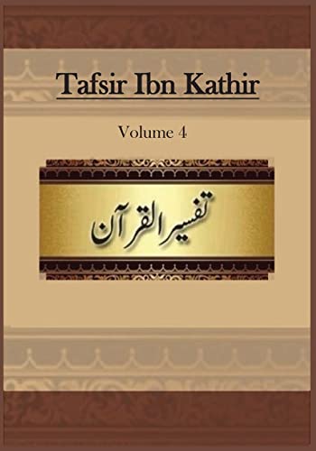 Tafsir Ibn Kathir: Volume 4 von Al-Azhar (Cairo, Egypt)