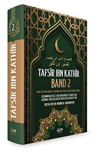 Tafsir ibn Kathir (Band 2) von 10 - Die Erklärung/Erläuterung und Interpretation des Koran, Quran von Gelehrten