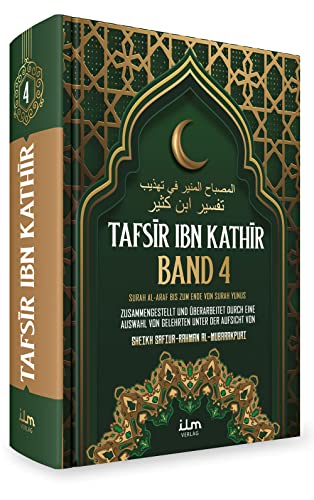 Tafsir ibn Kathir (Band 4) von 10 - Die Erklärung/Erläuterung und Interpretation des Koran, Quran von Gelehrten