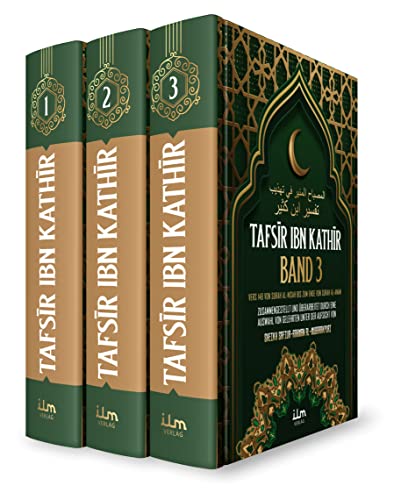 Tafsir ibn Kathir Band 1 bis 3 Die Erklärung/Erläuterung und Interpretation des Koran, Quran von Gelehrten