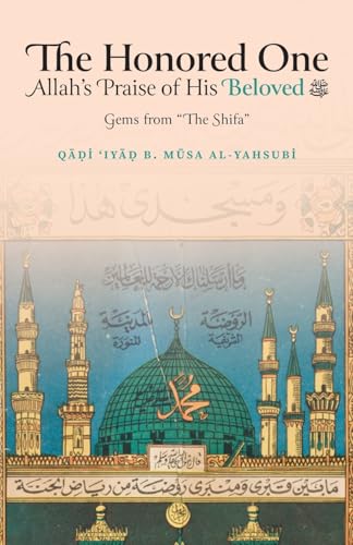 The Honored One The Honored One von Imam Ghazali Publishing