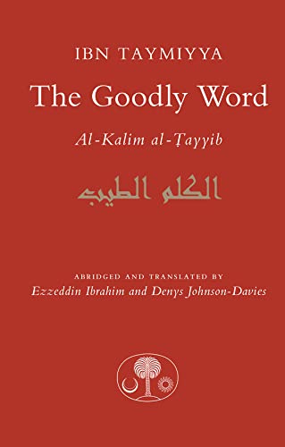 The Goodly Word: Al-Wabil al-Sayyib