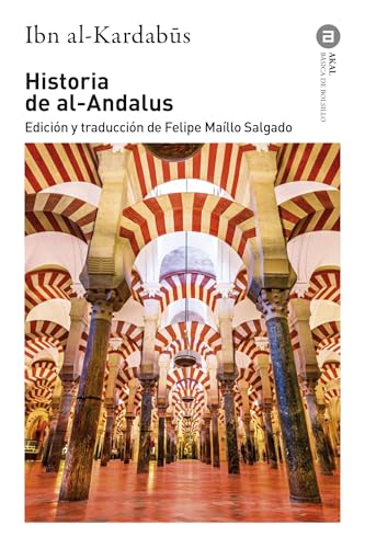 Historia de Al-Ándalus (Básica de Bolsillo, Band 138) von Ediciones Akal, S.A.