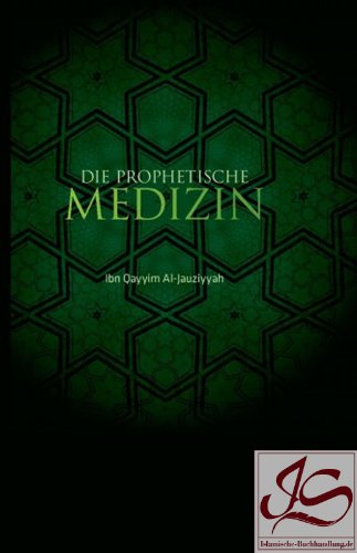 Die Prophetische Medizin