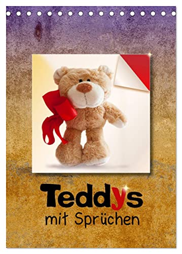 Teddys mit Sprüchen (Tischkalender 2024 DIN A5 hoch), CALVENDO Monatskalender von CALVENDO