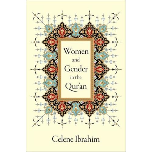Women and Gender in the Qur'an von OUP USA
