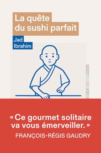 La quête du sushi parfait von ARENES