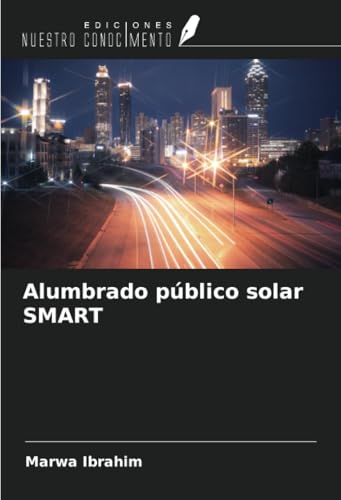 Alumbrado público solar SMART von Ediciones Nuestro Conocimiento