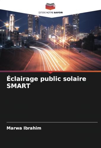 Éclairage public solaire SMART: DE von Editions Notre Savoir