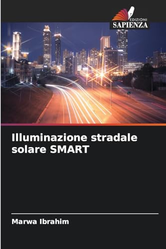 Illuminazione stradale solare SMART: DE von Edizioni Sapienza