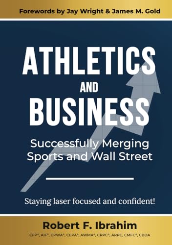 Athletics and Business: Successfully Merging Sports and Wall Street von Million Dollar Author