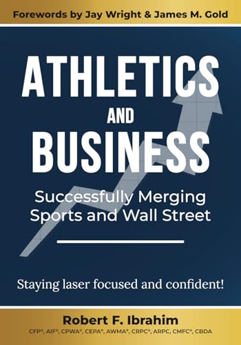 Athletics and Business: Successfully Merging Sports and Wall Street von Million Dollar Author