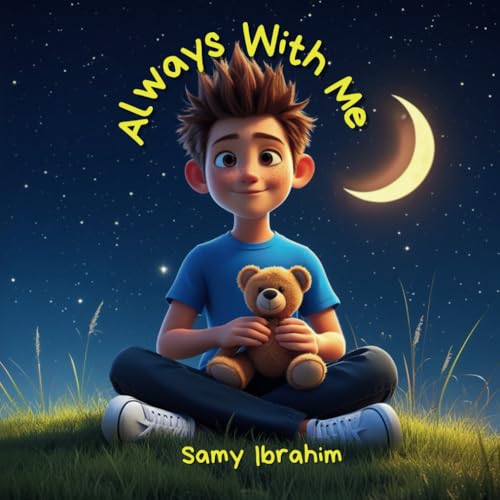 Always With Me: A story of love that never fades. von Independently published