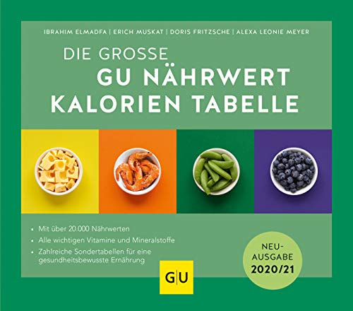 Nährwert-Kalorien-Tabelle, Die große GU: Neuausgabe 2020/21 (GU Ernährungstabellen)