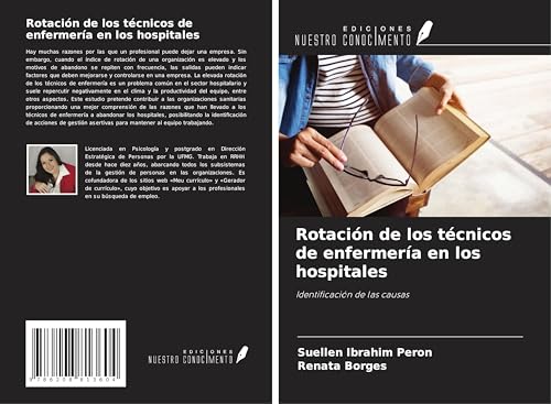 Rotación de los técnicos de enfermería en los hospitales: Identificación de las causas von Ediciones Nuestro Conocimiento