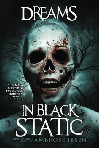 Dreams in Black Static: A Collection of Short Horror and Supernatural Stories (Nightmare Fuel) von Velox Books