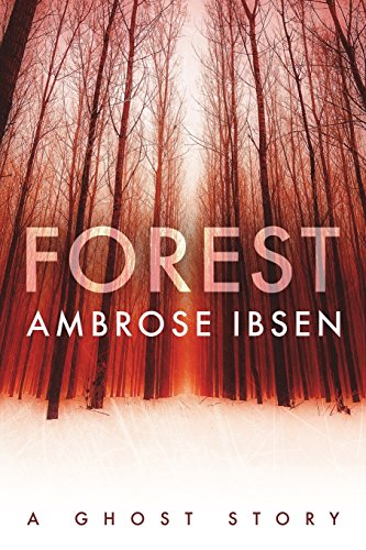 Forest (The Afterlife Investigations, Band 2)