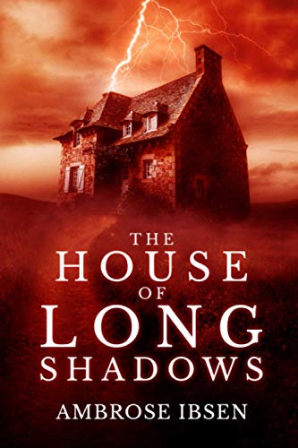 The House of Long Shadows (House of Souls, Band 1) von Independently Published