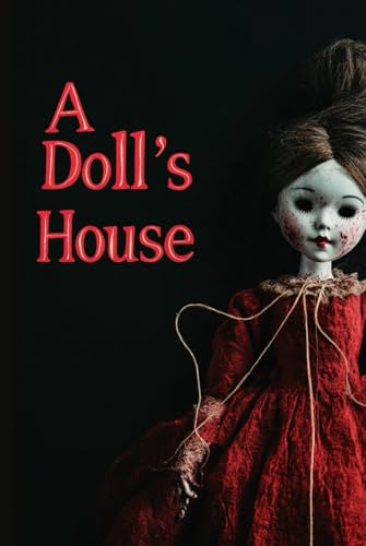 A Doll’s House A Doll’s House von Independently published
