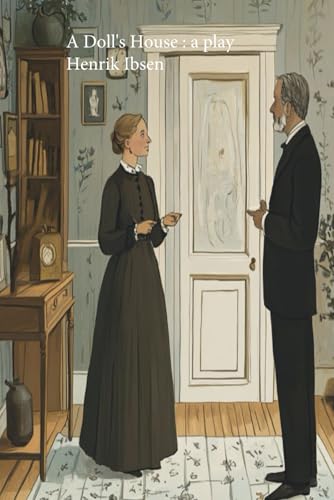 A Doll's House A Doll's House von Independently published