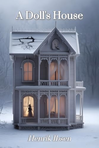 A Doll's House A Doll's House von Independently published