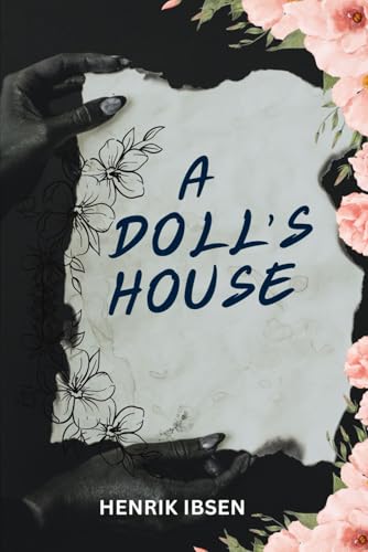 A Doll's House A Doll's House von Independently published