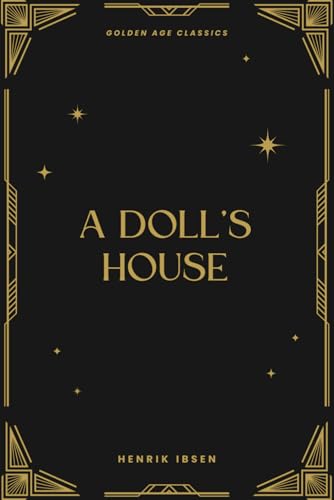A Doll's House: a play A Doll's House: a play von Independently published