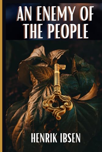 An Enemy Of The People An Enemy Of The People von Independently published