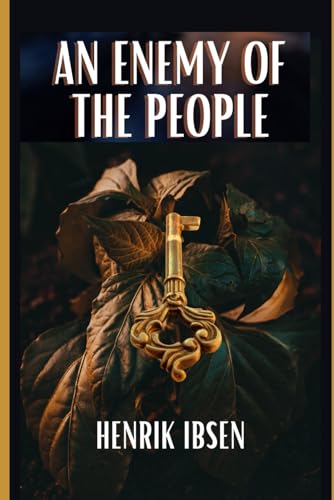An Enemy Of The People An Enemy Of The People von Independently published