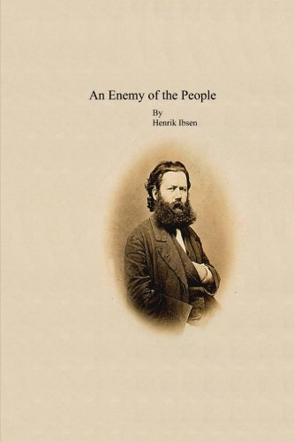 An Enemy of the People An Enemy of the People von CreateSpace Independent Publishing Platform
