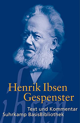 Gespenster: Ein Familiendrama in drei Akten (Suhrkamp BasisBibliothek)