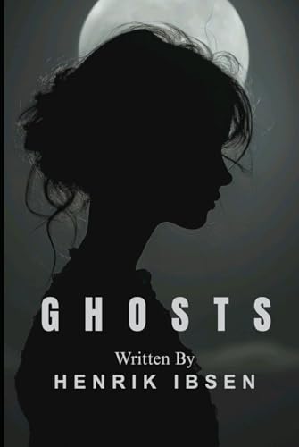 Ghosts Ghosts von Independently published