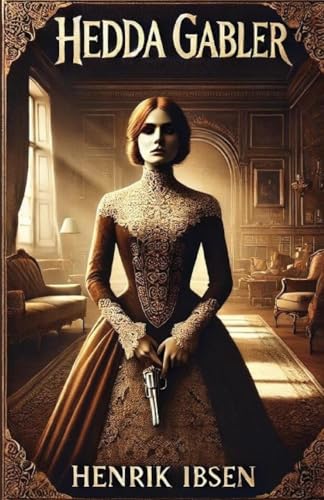Hedda Gabler(Illustrated) von Micheal Smith
