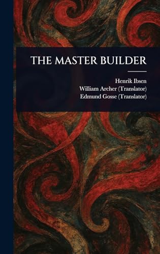 The Master Builder The Master Builder von Anson Street Press