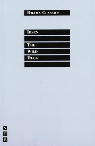 The Wild Duck (Drama Classics)
