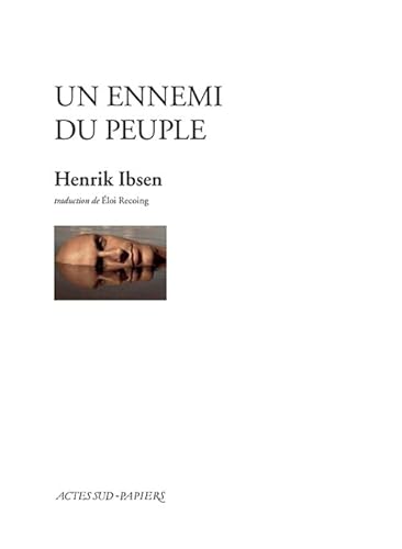 Un ennemi du peuple Un ennemi du peuple