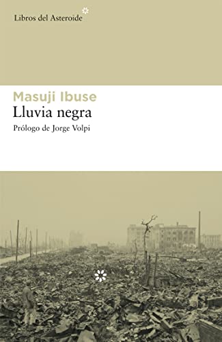 Lluvia Negra (Libros del Asteroide, Band 25)