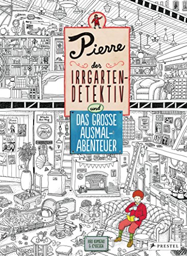 Pierre, der Irrgarten-Detektiv und das große Ausmal-Abenteuer von Prestel Verlag